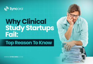 Why Clinical Study Startups Fail
