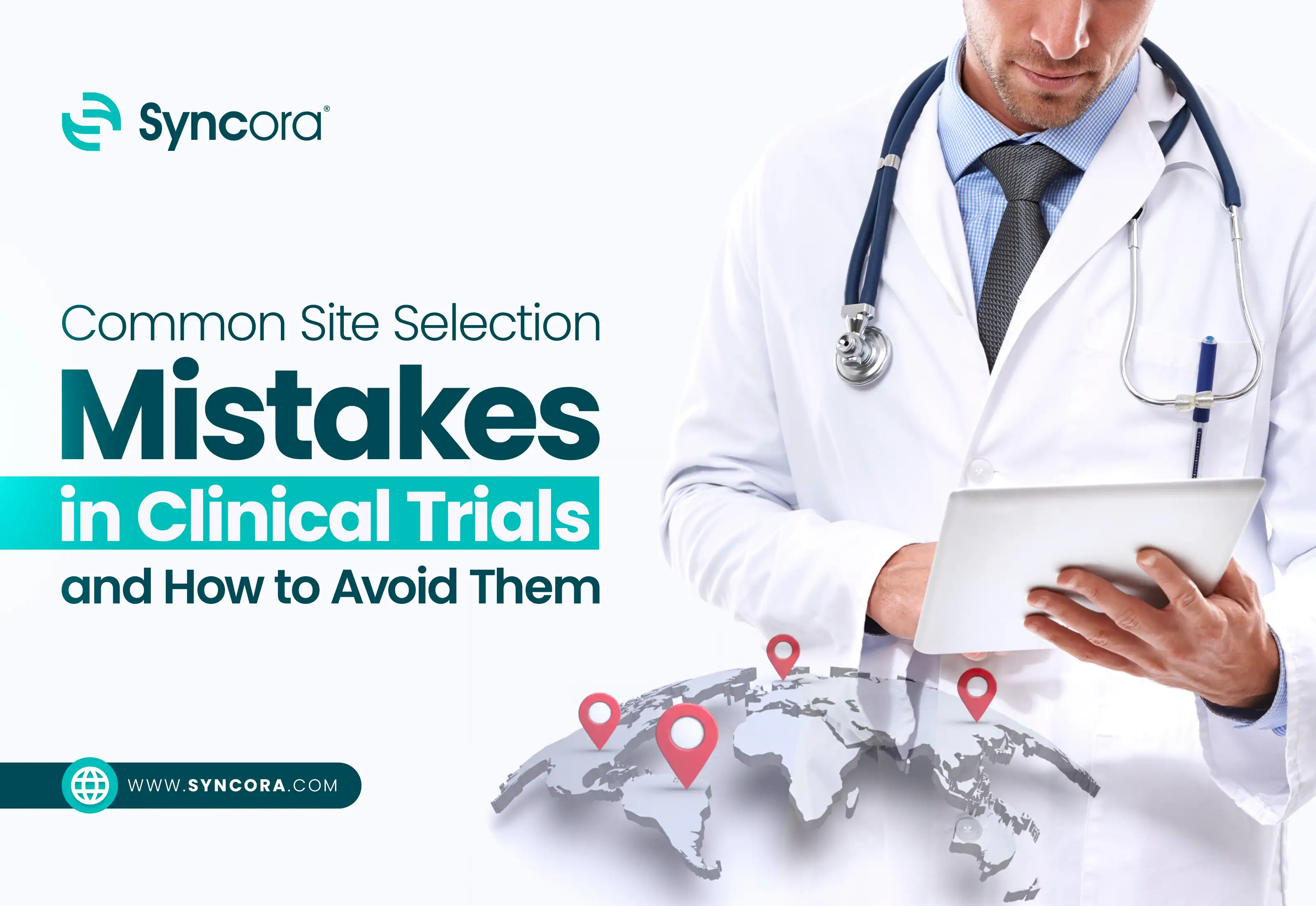 Common Site Selection Mistakes in Clinical Trials