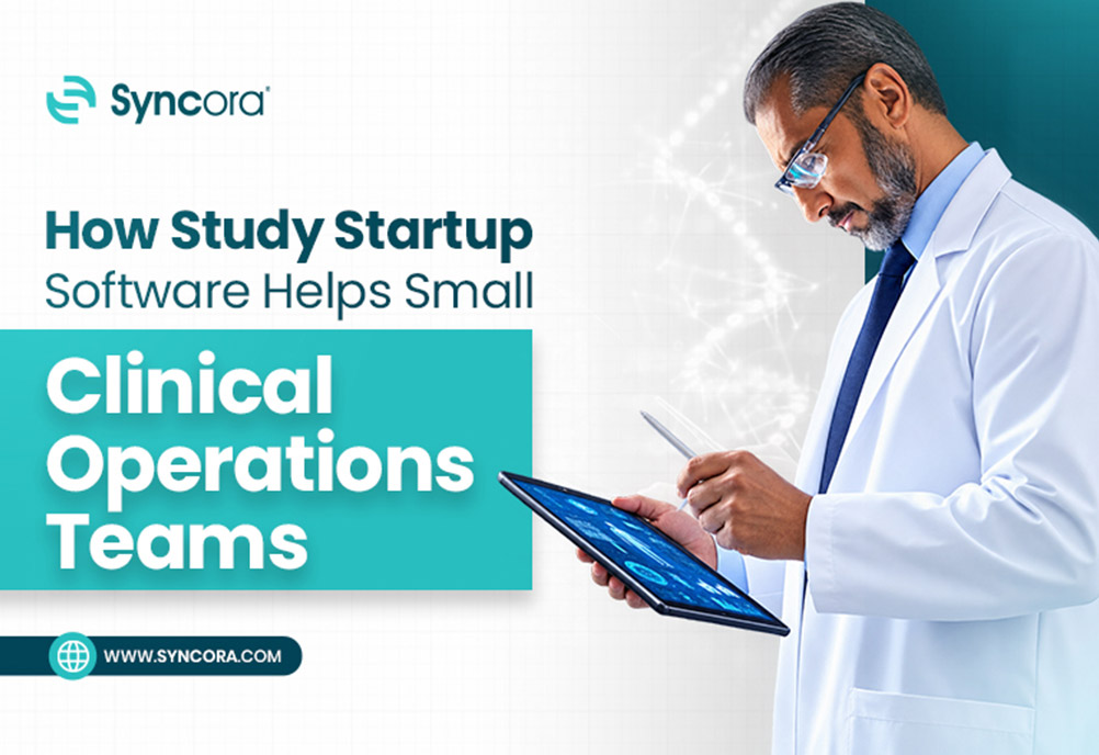 How-Study-Startup-Software-Helps-Small-Clinical-Operations-Teams