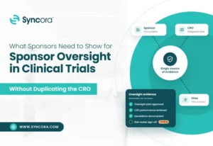 What-Sponsors-Need-to-Show-for-Sponsor-Oversight-in-Clinical-Trials-Without-Duplicating-the-CRO